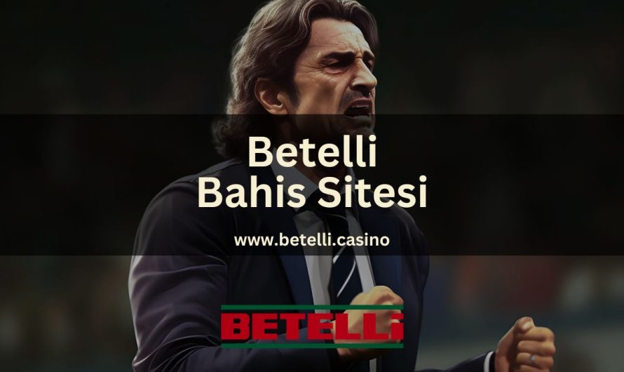 Betelli Bahis Sitesi